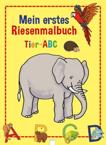 Arena Verlag Mein erstes Riesenmalbuch – Tier-ABC
