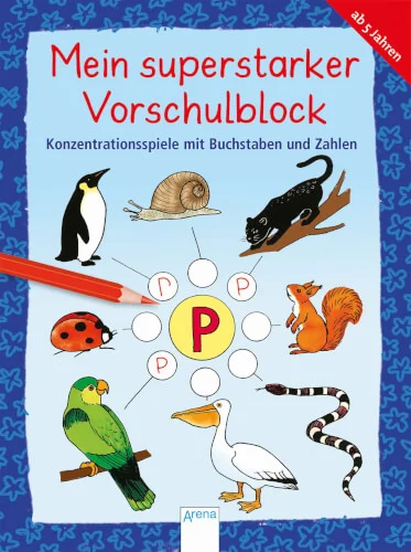 Arena Verlag Mein superstarker Vorschulblock – Konzentrationsspiele mit Buchstaben