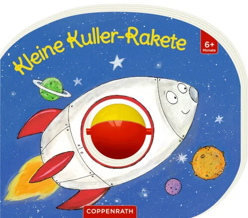 Coppenrath Verlag – Mein erstes Kugelbuch: Kleine Kuller-Rakete