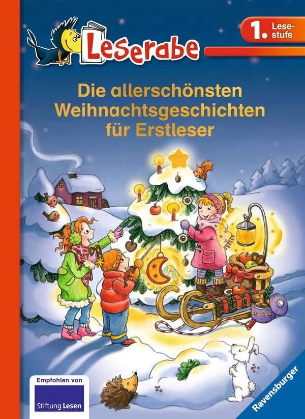 Die allerschönsten Weihnachtsgeschichten für Erstleser – Leserabe 1. Klasse –