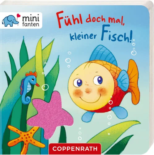 Minifanten – Fühl doch mal, kleiner Fisch!