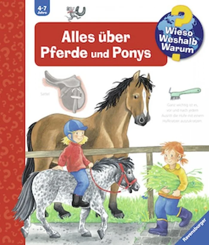 Wieso? Weshalb? Warum? – Alles über Pferde und Ponys