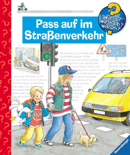 Wieso? Weshalb? Warum? – Pass auf im Straßenverkehr
